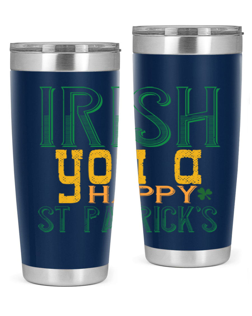irish you a happy st patrick’s Style 132#- St Patricks Day- Tumbler