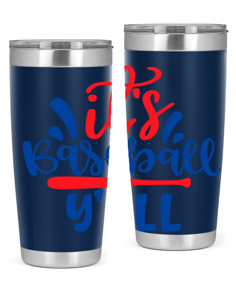 its baseball yall 2068#- baseball- Tumbler