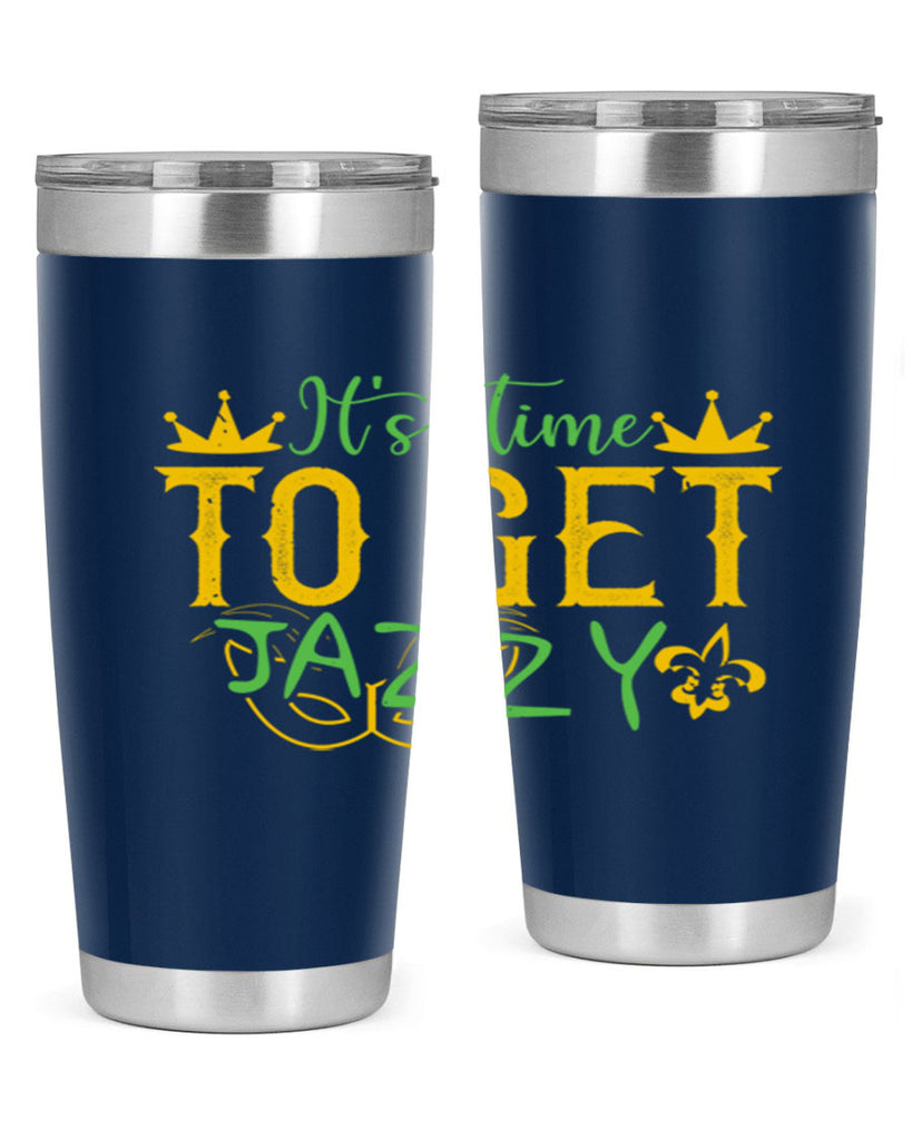 its time to get jazzy 64#- mardi gras- Tumbler
