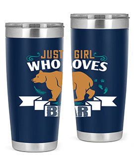 just a girl who loves bear 19#- Bears- Tumbler