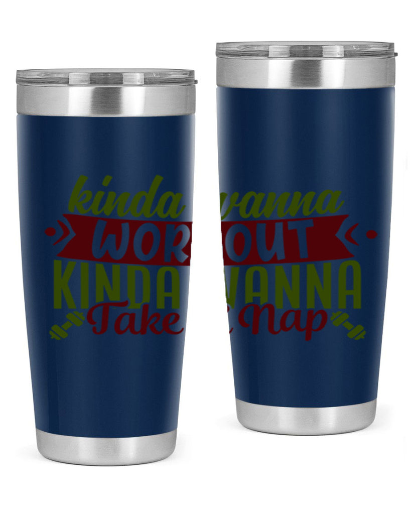 kinda wanna workout kinda wanna take a nap 34#- gym- Tumbler
