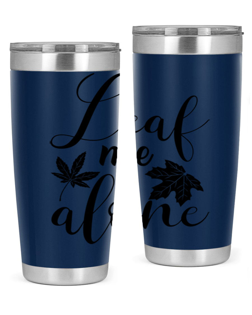 leaf me alone 387#- fall- Tumbler