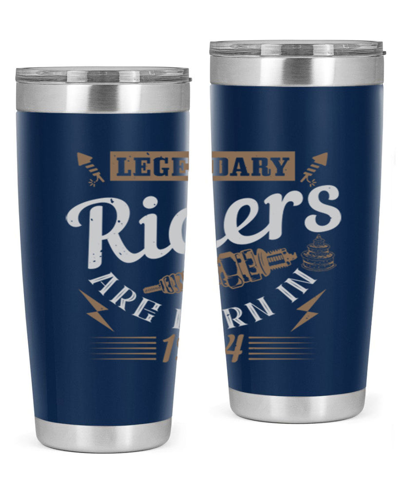 legendary riders are born in Style 60#- birthday- tumbler