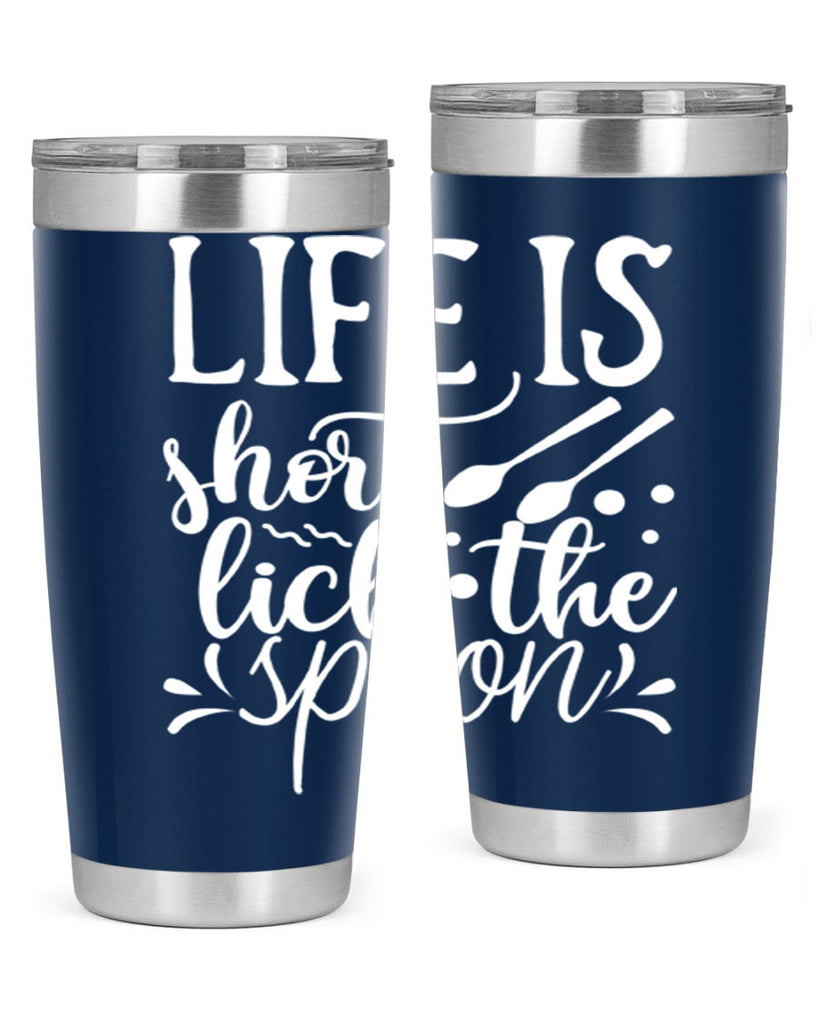 life is short lick the spoon 25#- kitchen- Tumbler