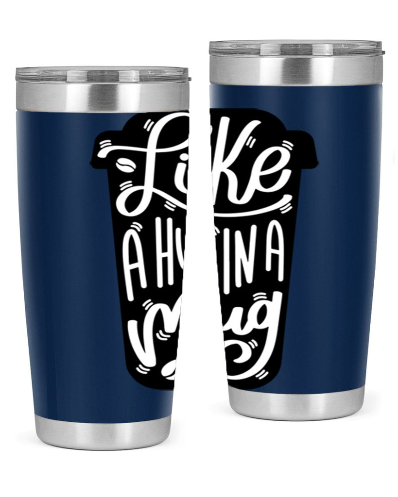 like a hug in a mug 4#- drinking- Tumbler