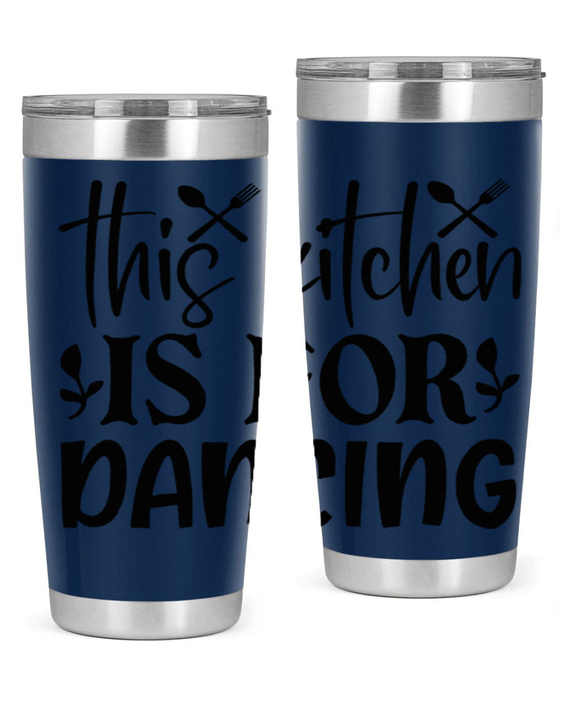 this kitchen is for dancing 75#- kitchen- Tumbler