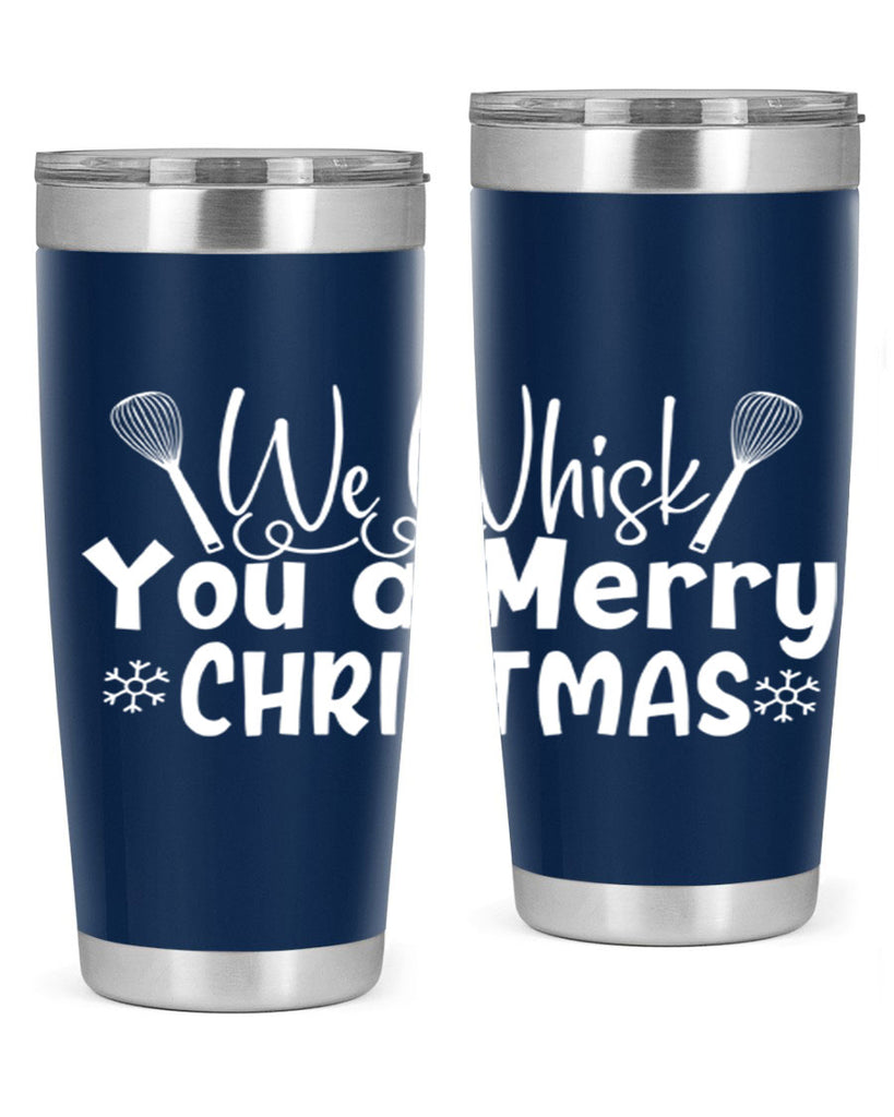 we whisk you a merry christmas 21#- kitchen- Tumbler