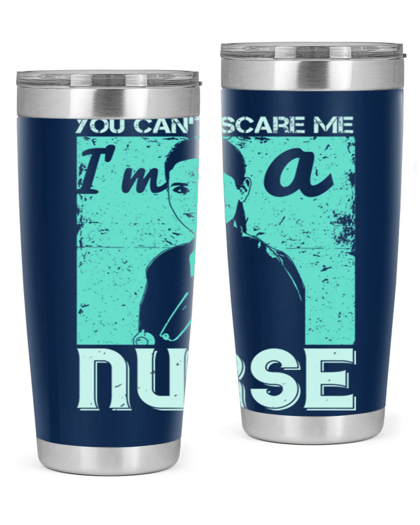 you cant scare me im a nurse Style 8#- medical- tumbler