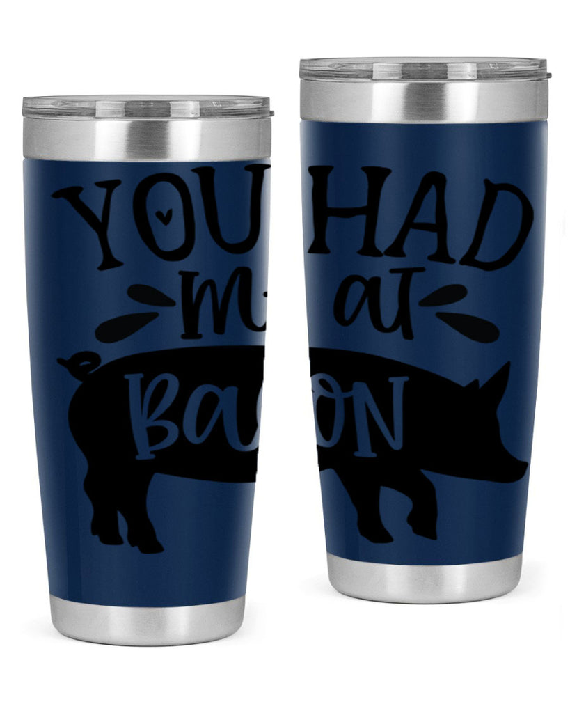 you had me at bacon 63#- kitchen- Tumbler
