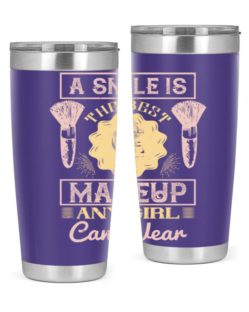 A smile is the best makeup any girl can wear Style 205#- make up- Tumbler