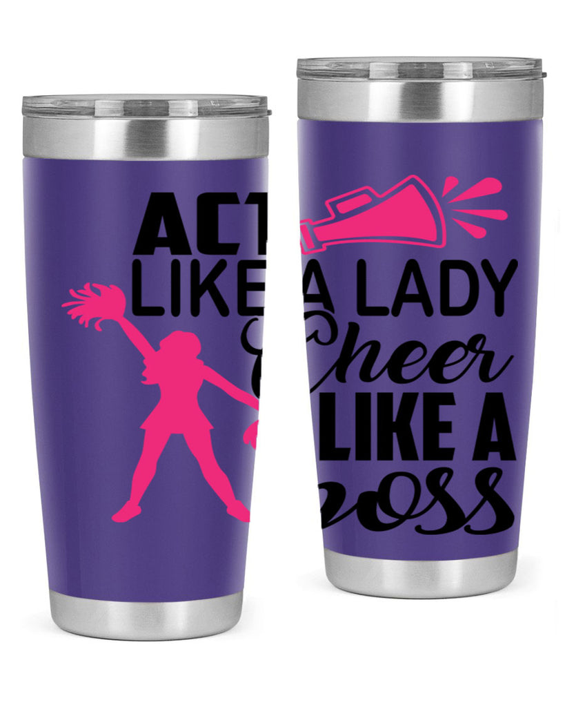 Act like a lady Cheer like a boss 1486#- cheer- Tumbler