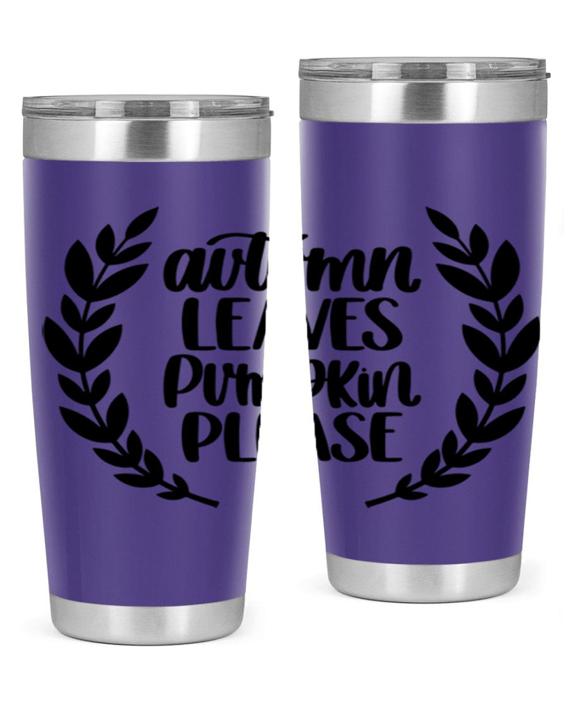 Autumn Leaves Pumpkin Please 476#- fall- Tumbler