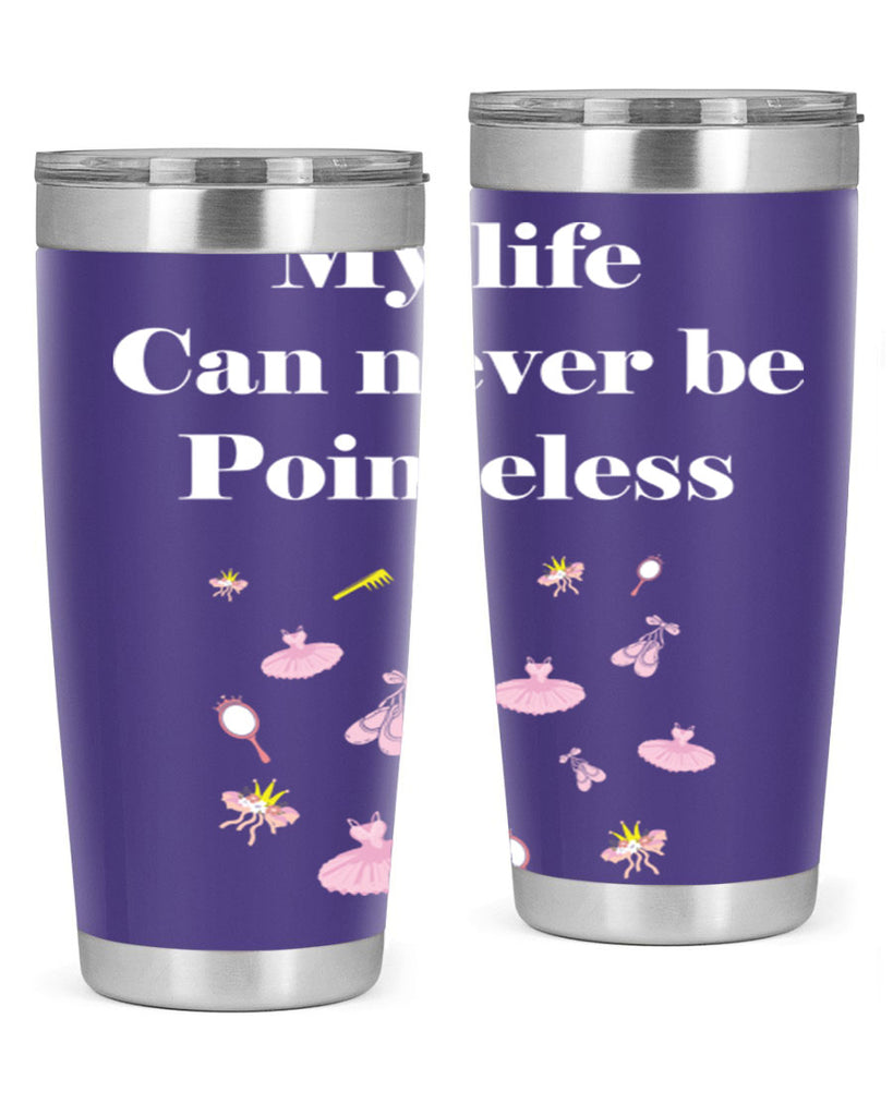 Ballerina My Life never be Ballet 2#- ballet- Tumbler