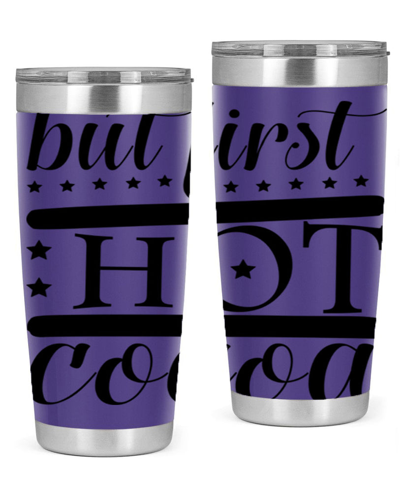 But First Hot Cocoa 35#- winter- Tumbler