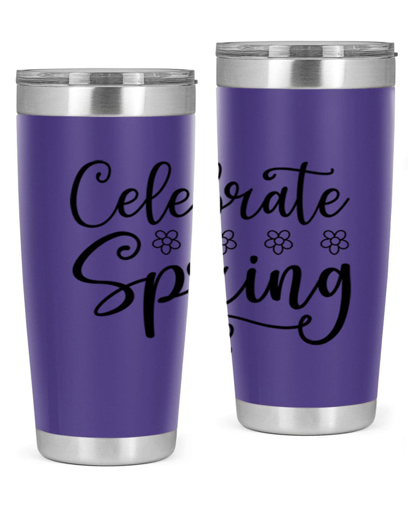 Celebrate spring  105#- spring- Tumbler