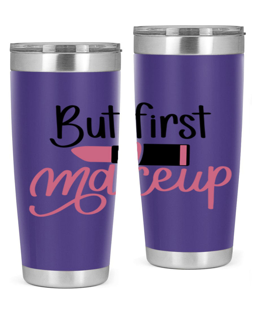 DXFBut First MakeupBut First Makeup Style 157#- make up- Tumbler