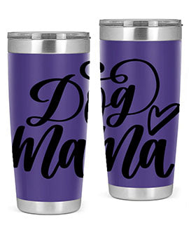 Dog Mama Style 29#- dog- Tumbler