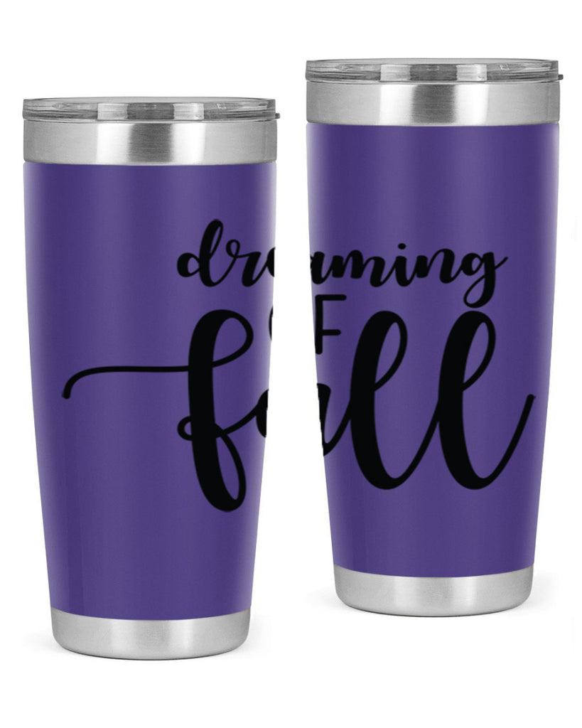 Dreaming Of Fall 73#- fall- Tumbler