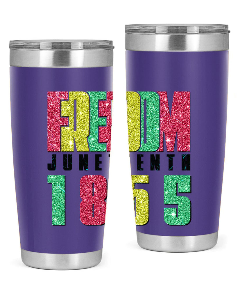 Freedom Juneteenth Since 1865 Design 16#- Juneteenth- tumbler