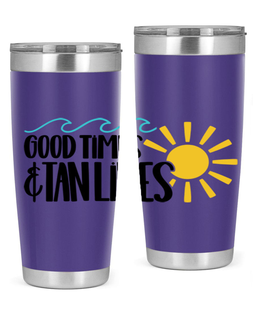 Good Times Tan Lines Style 43#- summer- Tumbler