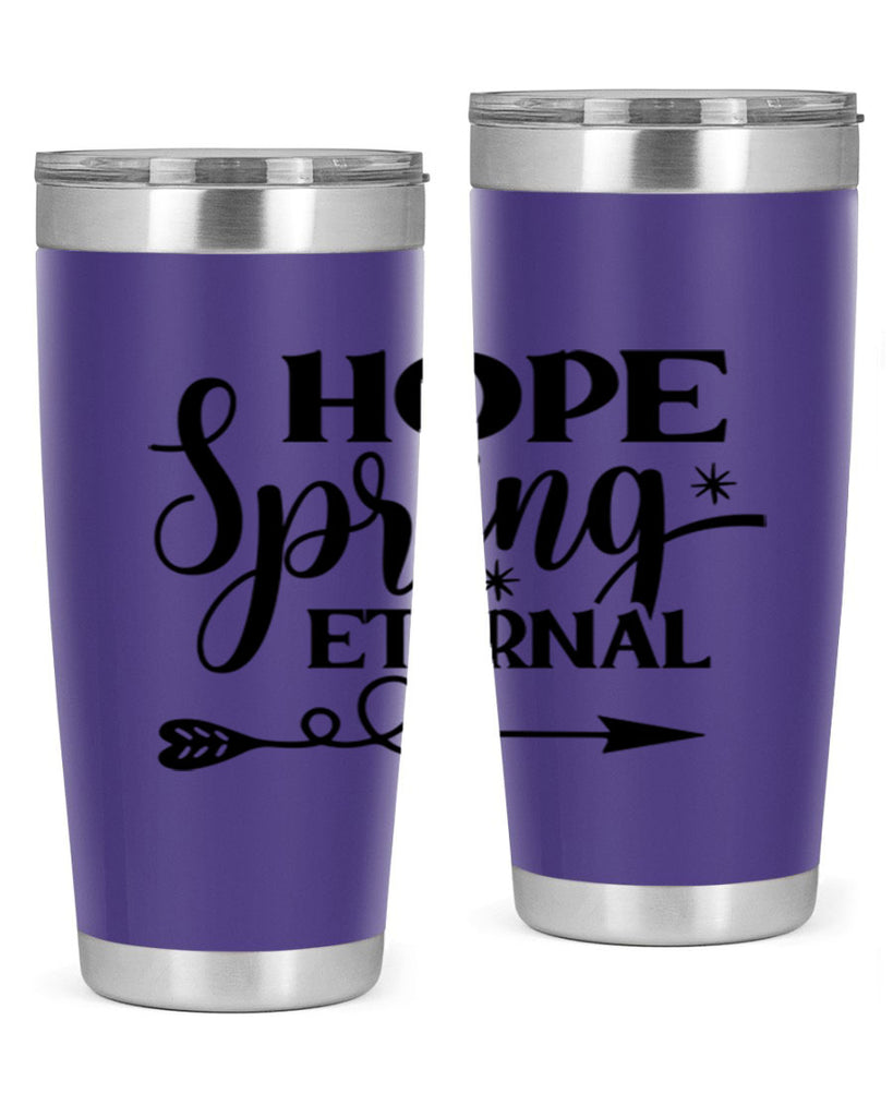 Hope Spring Eternal 256#- spring- Tumbler