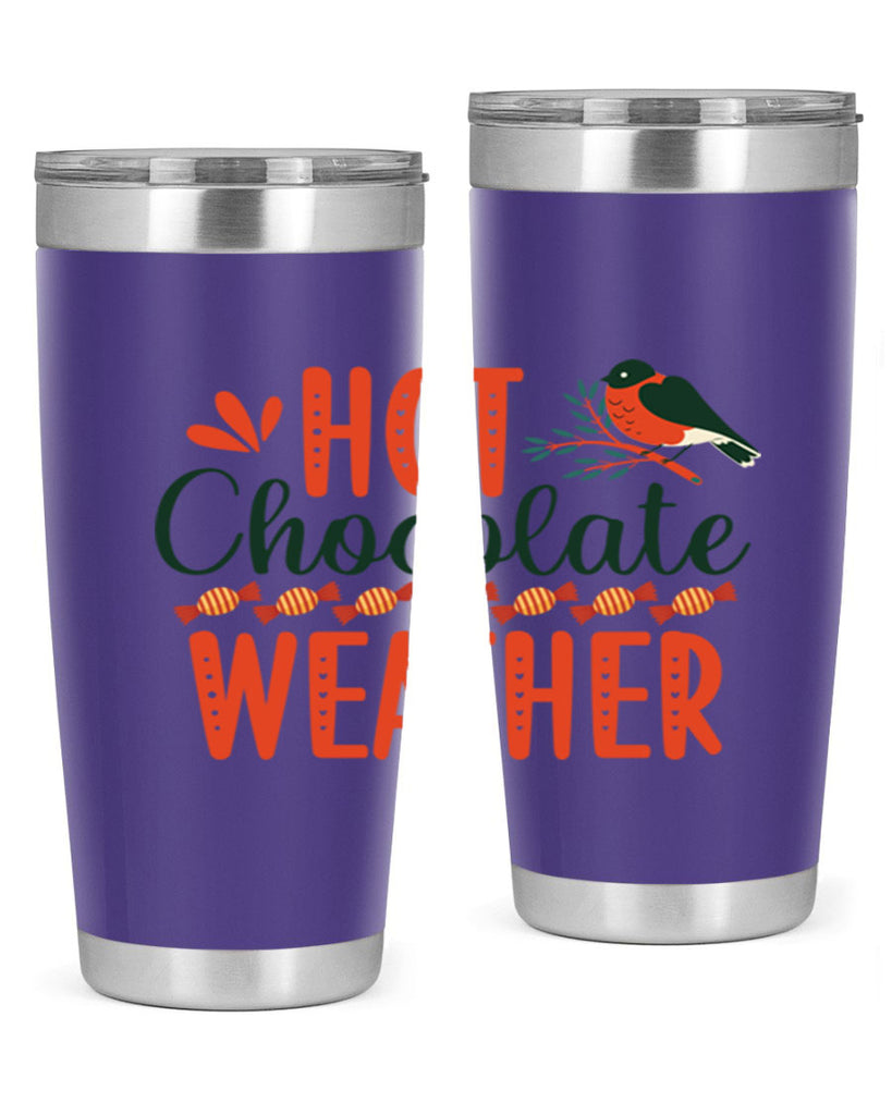 Hot Chocolate Weather 203#- winter- Tumbler