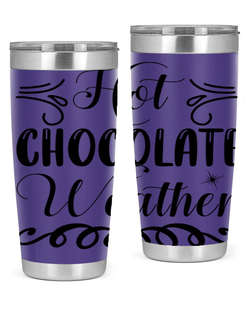 Hot Chocolate Weather 214#- winter- Tumbler
