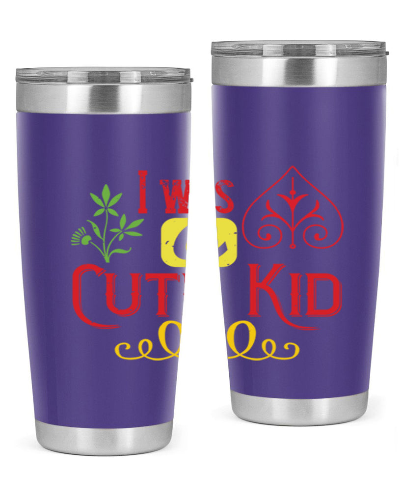 I was a cute kid Style 32#- baby- Tumbler