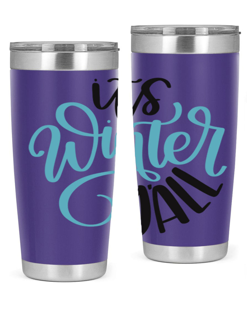 Its Winter YALL341#- winter- Tumbler