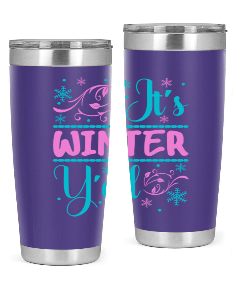 Its Winter Yall 276#- winter- Tumbler