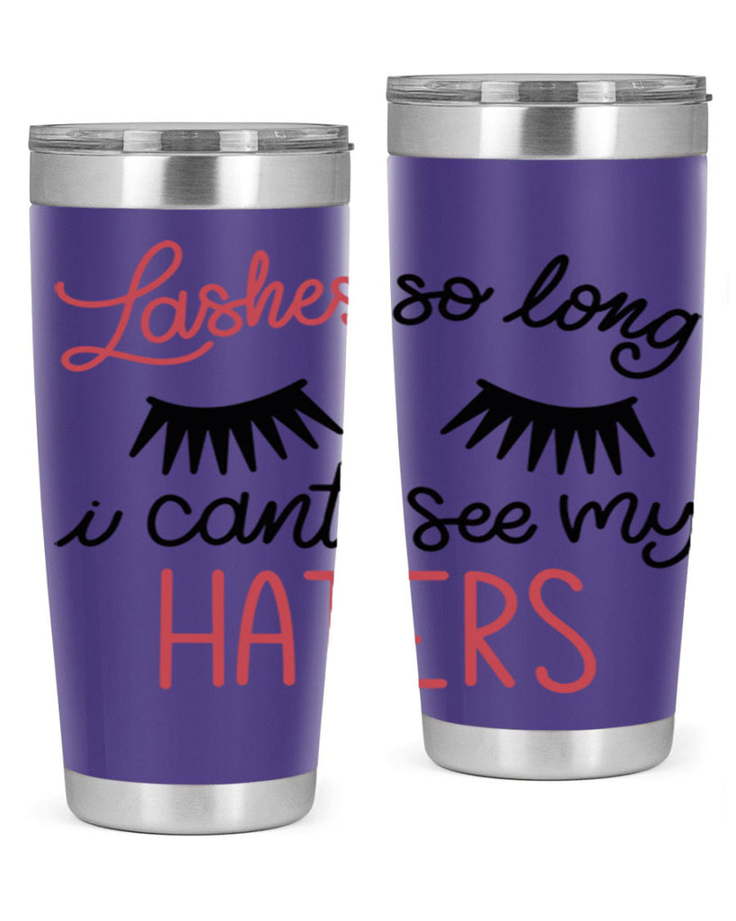 Lashes so Long I Cant See my Haters Style 64#- make up- Tumbler