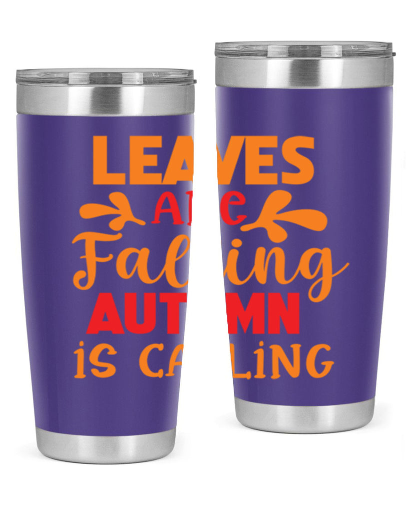 LeavesAreFallingAutumnis 394#- fall- Tumbler