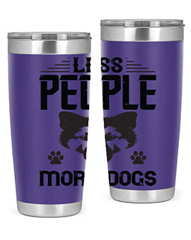 Less People More Dogs Style 179#- dog- Tumbler