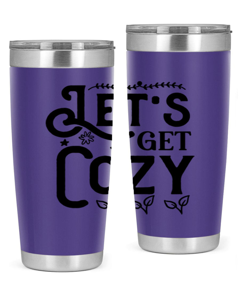 Lets Get Cozy 296#- winter- Tumbler