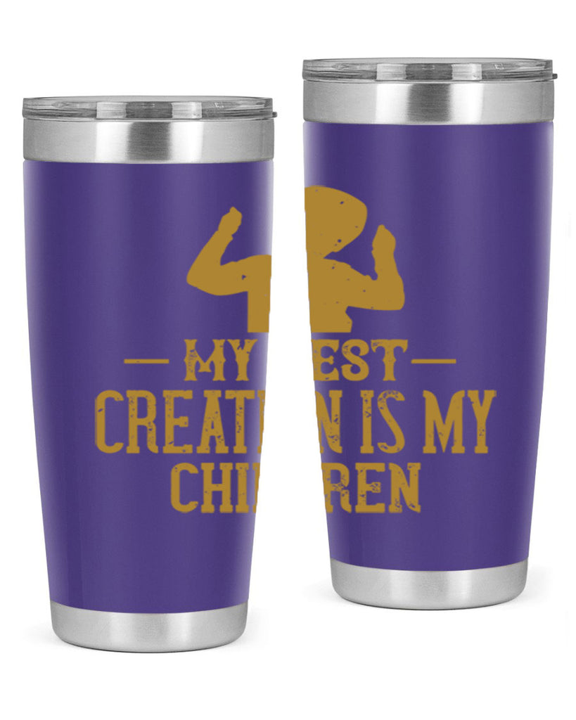 My best creation is my children Style 26#- baby- Tumbler