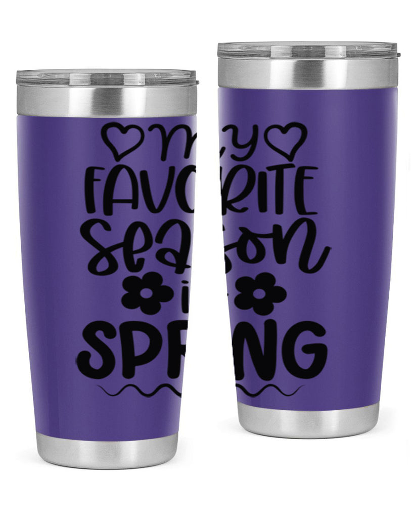 My favorite season is spring 349#- spring- Tumbler