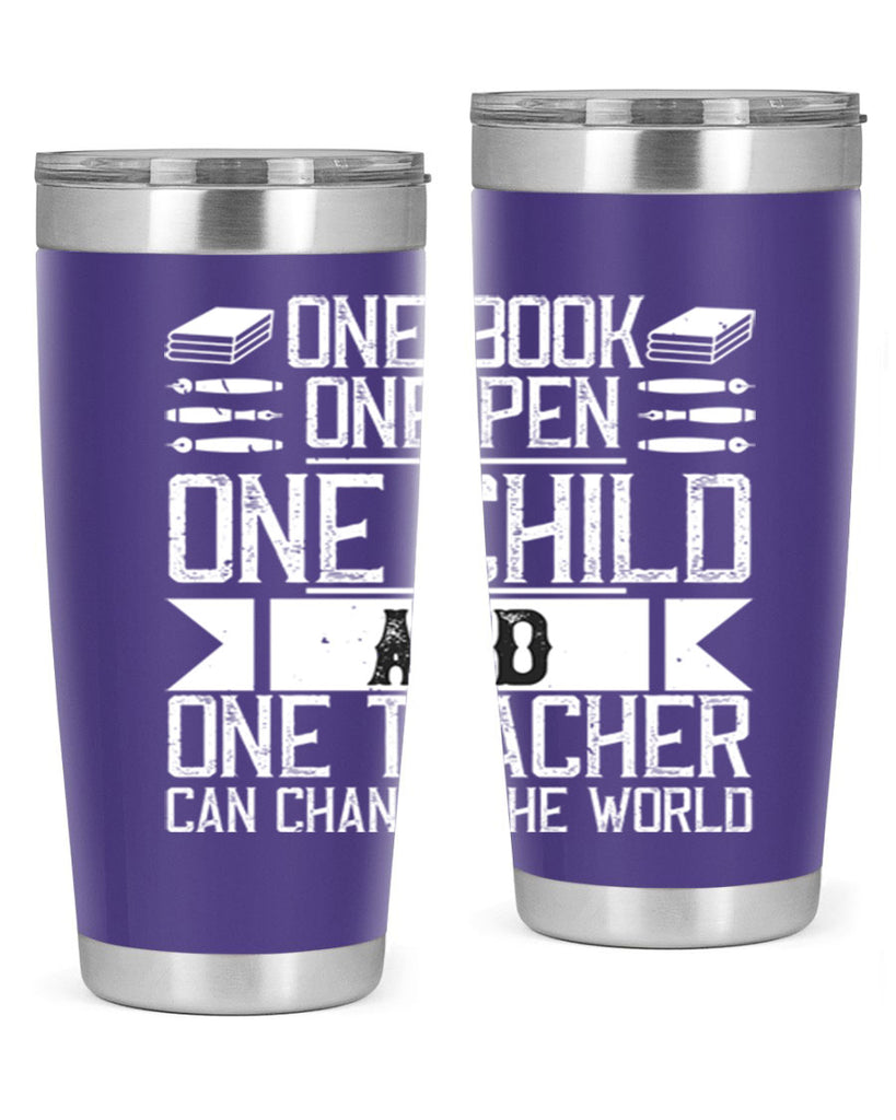 One book one pen one child and one teacher can change the world Style 89#- teacher- tumbler