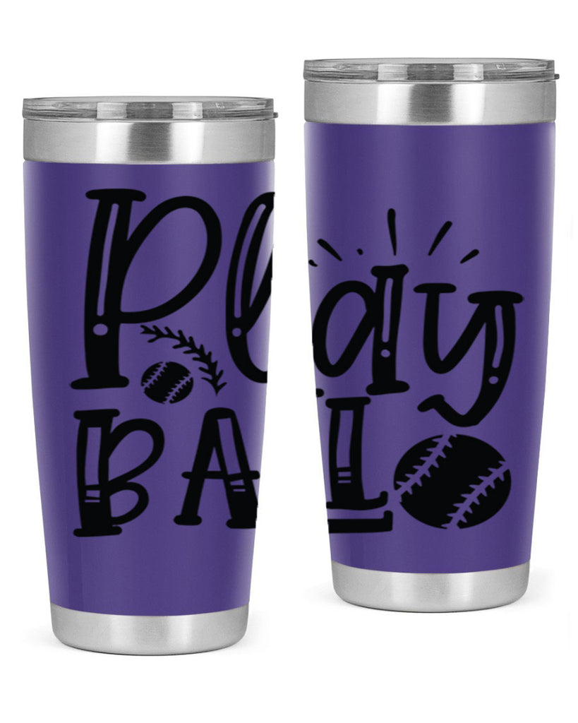 Play ball 2032#- baseball- Tumbler