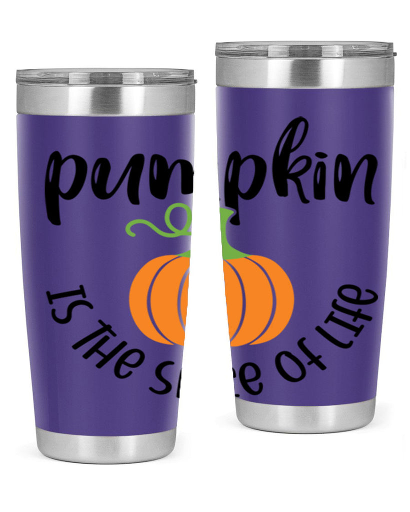 Pumpkin Is The Spice Of Life 521#- fall- Tumbler