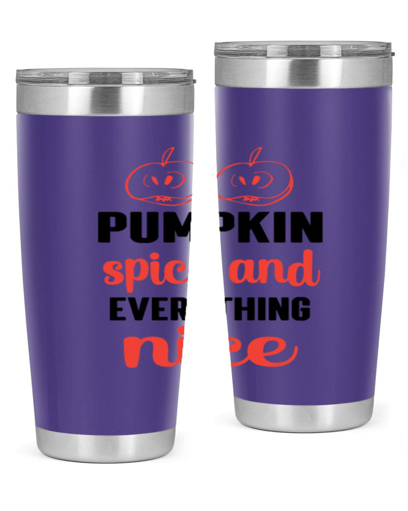 Pumpkin spice and everything nice 537#- fall- Tumbler