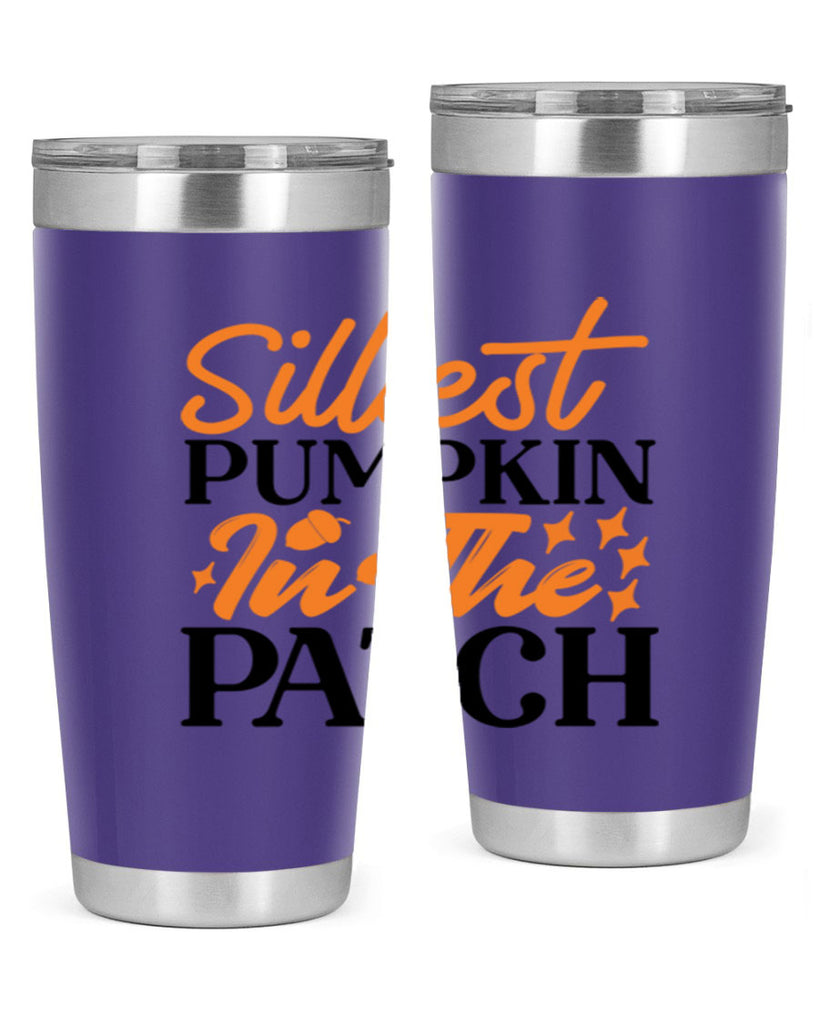 Silliest Pumpkin In The Patch 574#- fall- Tumbler