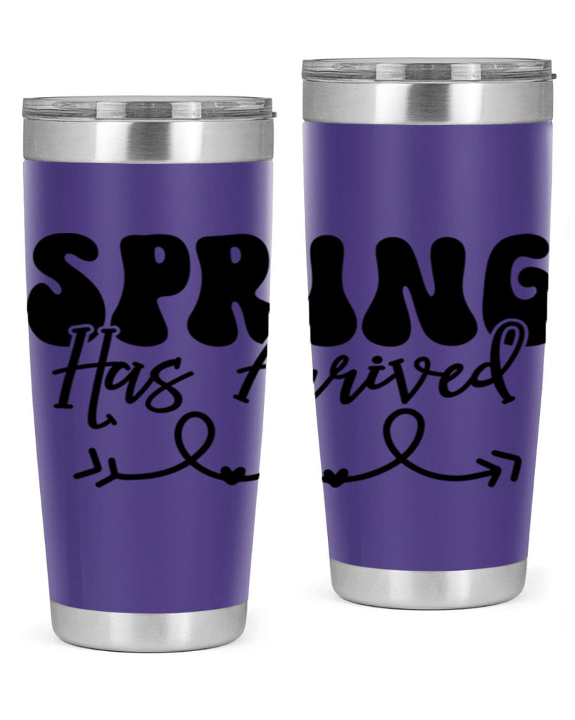 Spring Has Arrived430#- spring- Tumbler