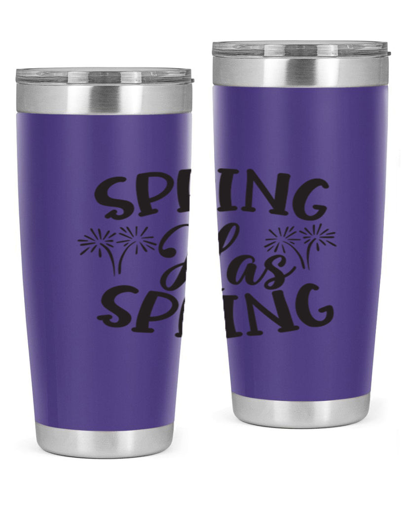 Spring has spring431#- spring- Tumbler