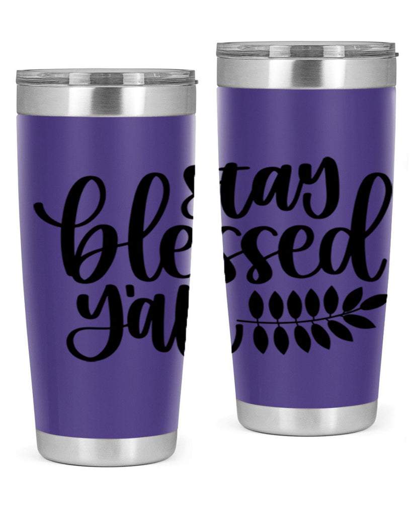 Stay Blessed Yall 508#- fall- Tumbler