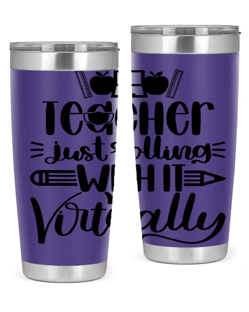 Teacher Just Rolling Style 53#- teacher- tumbler