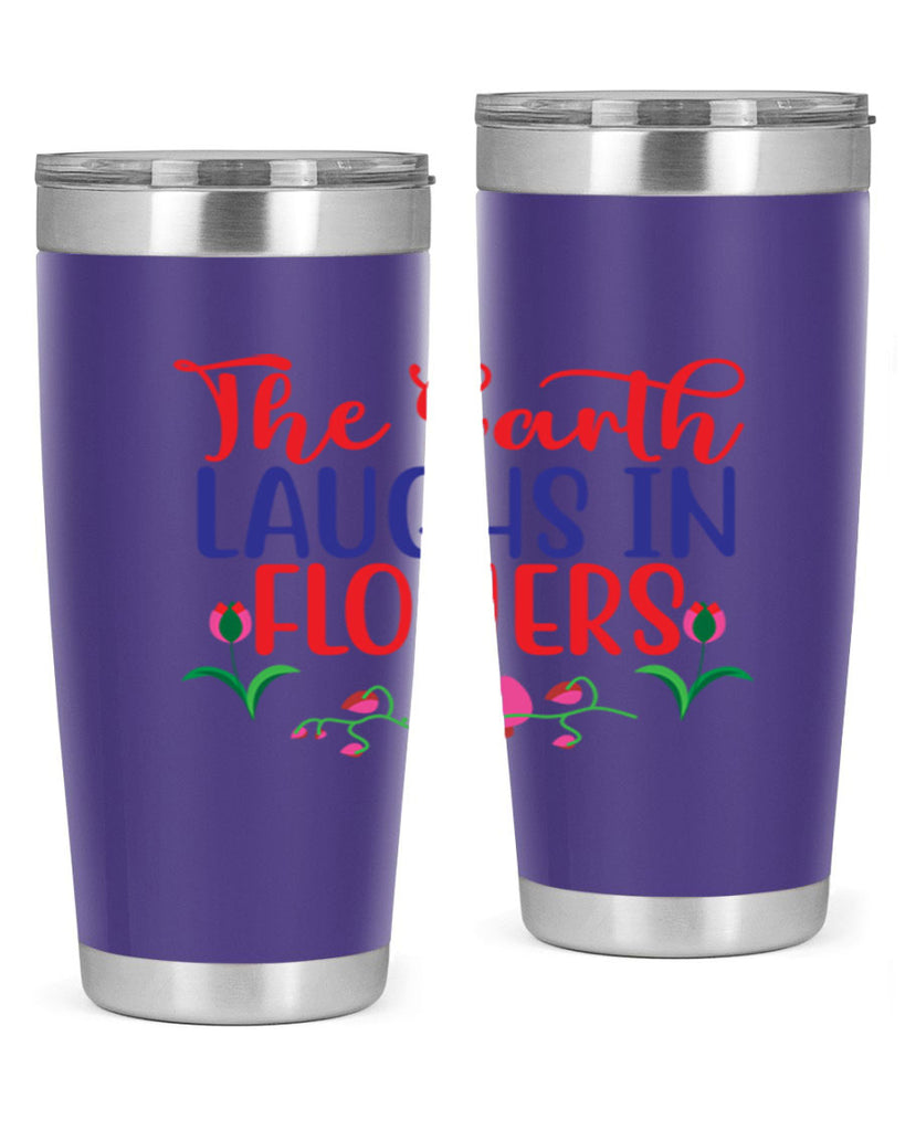 The Earth Laughs In Flowers 534#- spring- Tumbler