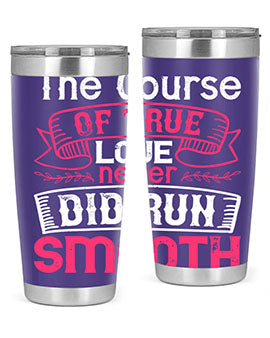 The course of true love never did run smooth Style 21#- dog- Tumbler