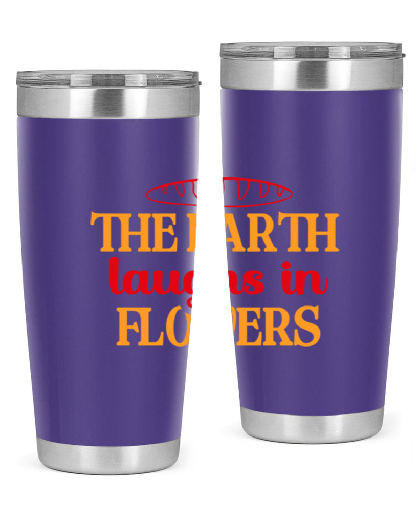 The earth laughs in flowers 540#- spring- Tumbler