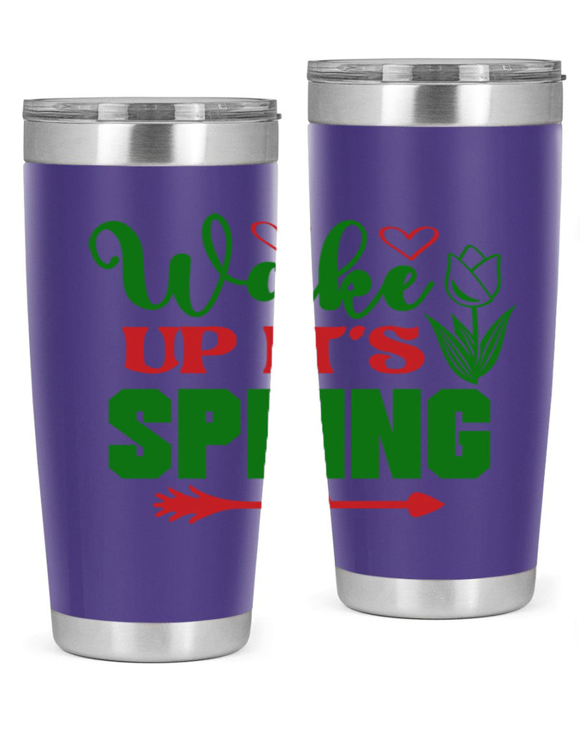 Wake Up Its Spring 562#- spring- Tumbler