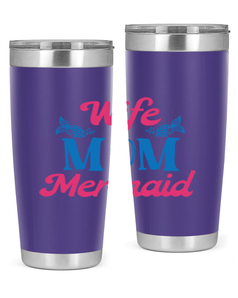 Wife Mom Mermaid 670#- mermaid- Tumbler